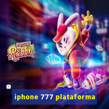 iphone 777 plataforma